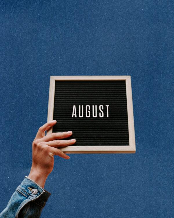 August