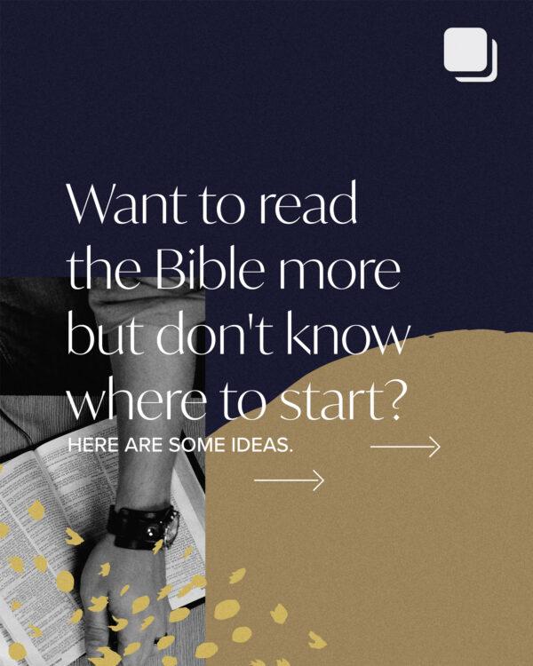 Want to read the Bible more but don’t know where to start? Here are some ideas. (1) Keep a Bible in the car. Ar...