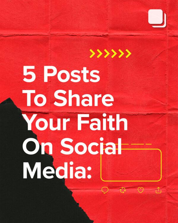 5 Posts To Share Your Faith On Social Media: 1. Share your testimony. 2. Share an encouraging Scripture. 3. Share wha...