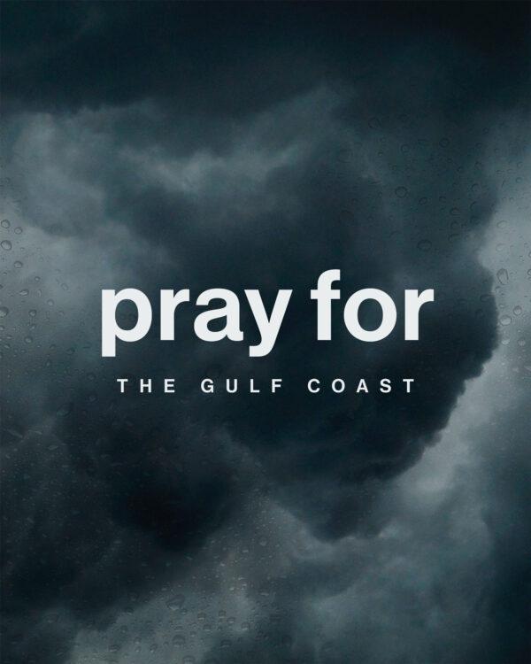 Pray for the Gulf Coast