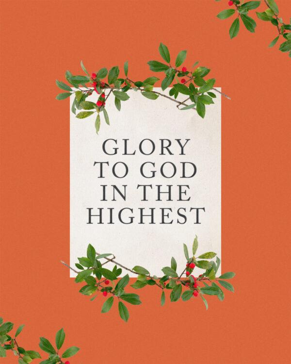 Glory to God in the highest