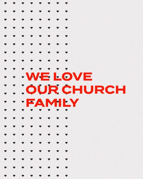 We love our Church Family