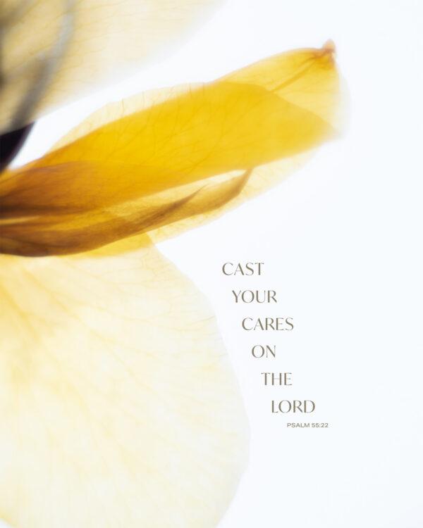 Cast your cares on the LORD. – Psalm 55:22