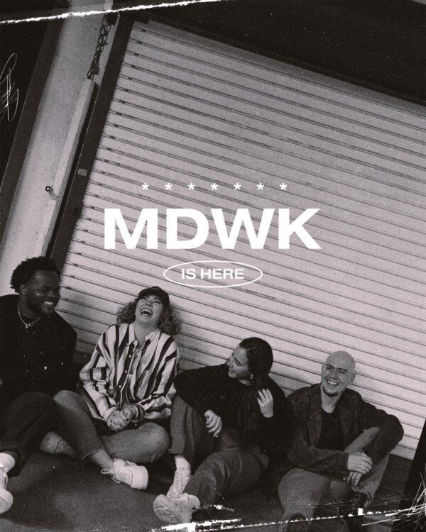 MDWK is here!