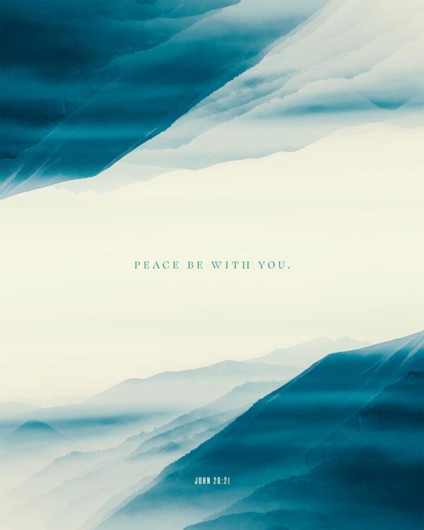 Peace be with you. – John 20:21