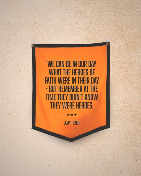 We can be in our day what the heroes of faith were in their day – but remember at the time they didn’t kn...