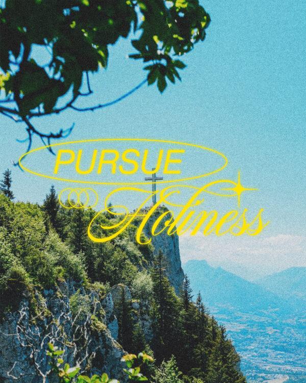 Pursue Holiness