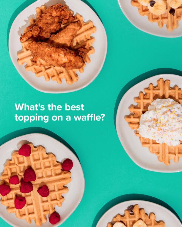 What’s the best topping on a waffle?