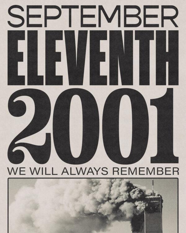 September Eleventh, 2001, We will always remember.