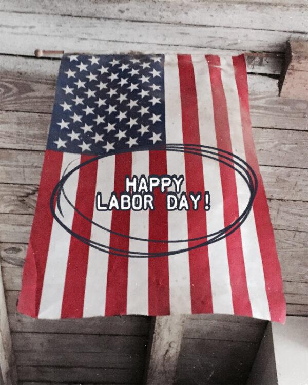 Happy Labor Day!