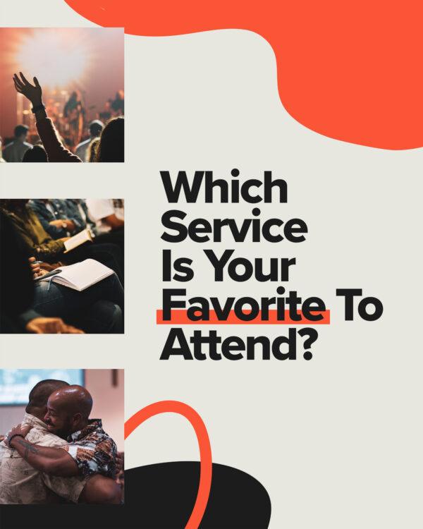 Which service is your favorite to attend?