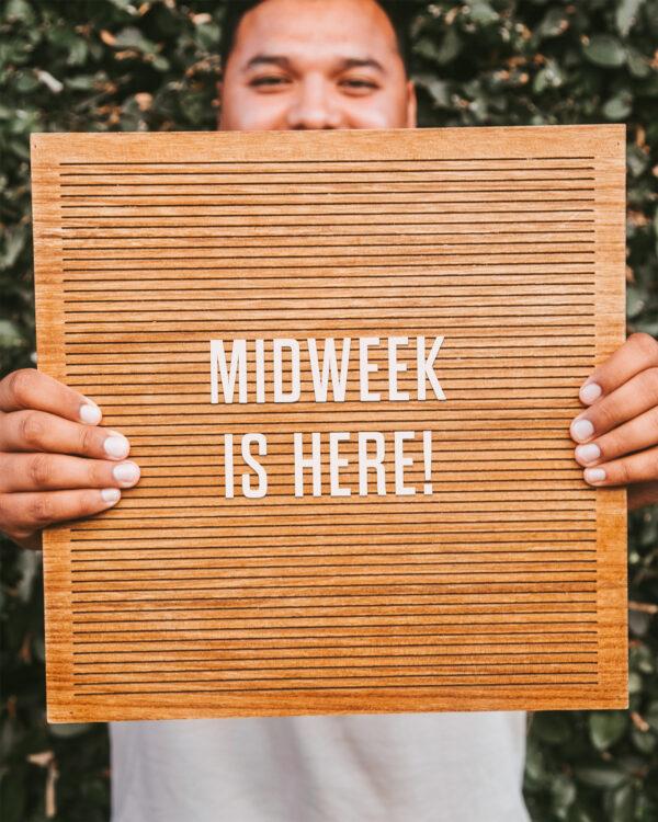 Midweek is here!