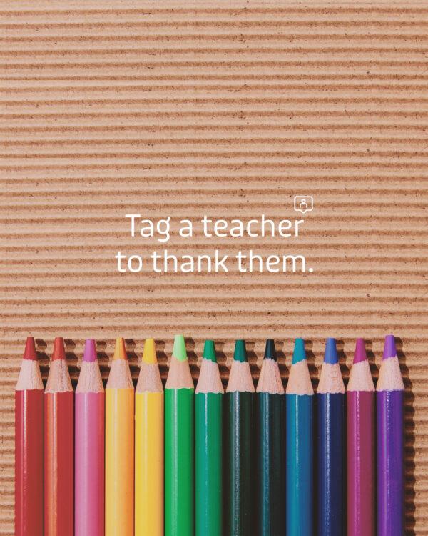 Tag a teacher to thank them.