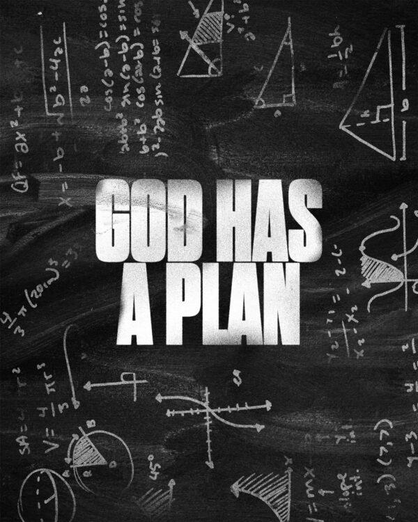 God has a plan