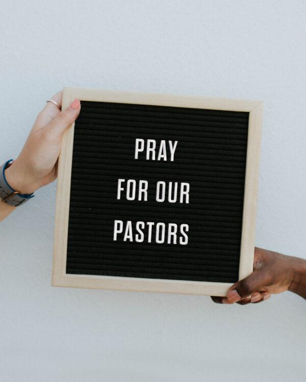 Pray for our pastors.