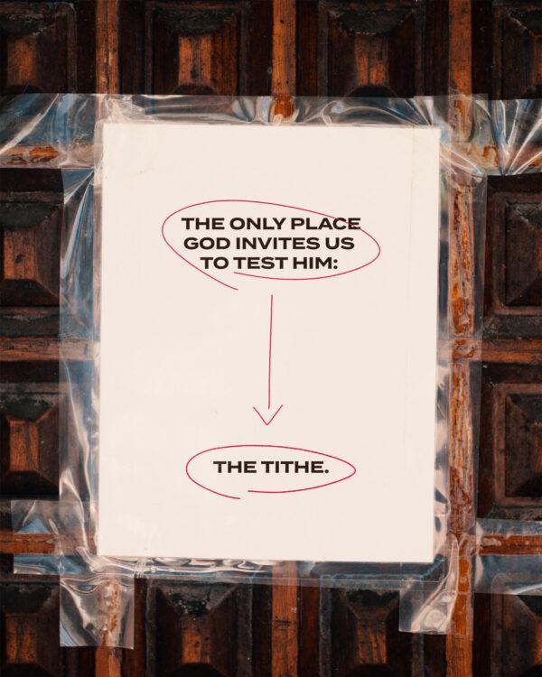 The only place God invites us to test Him: the tithe.