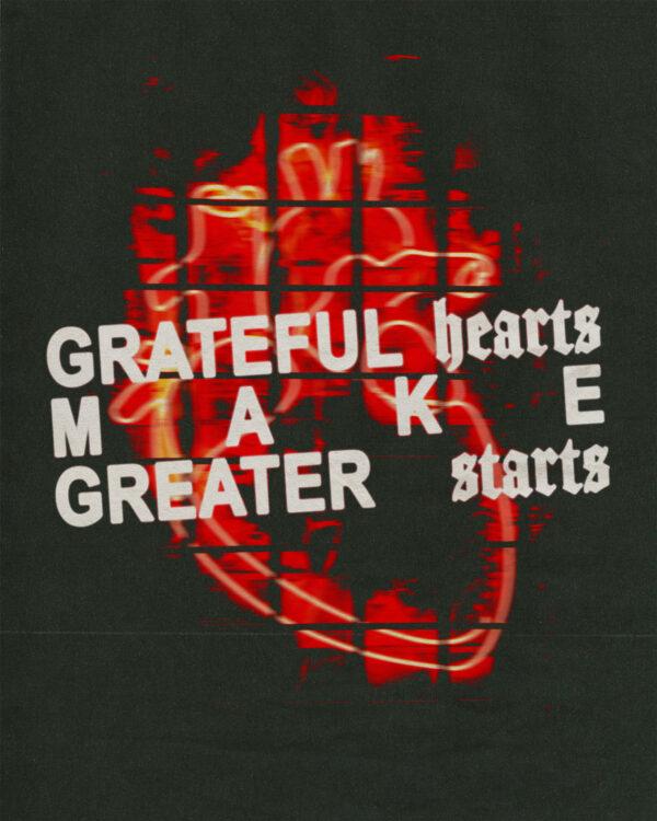 Grateful hearts make greater starts