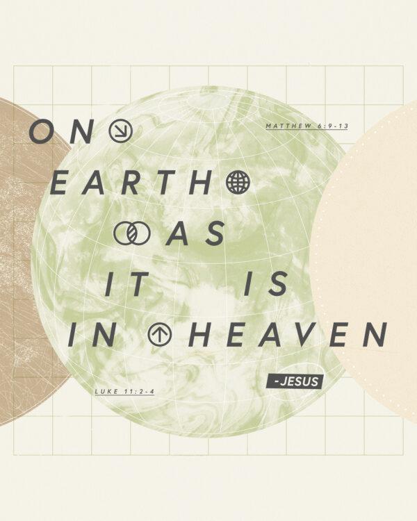 On earth as it is in heaven