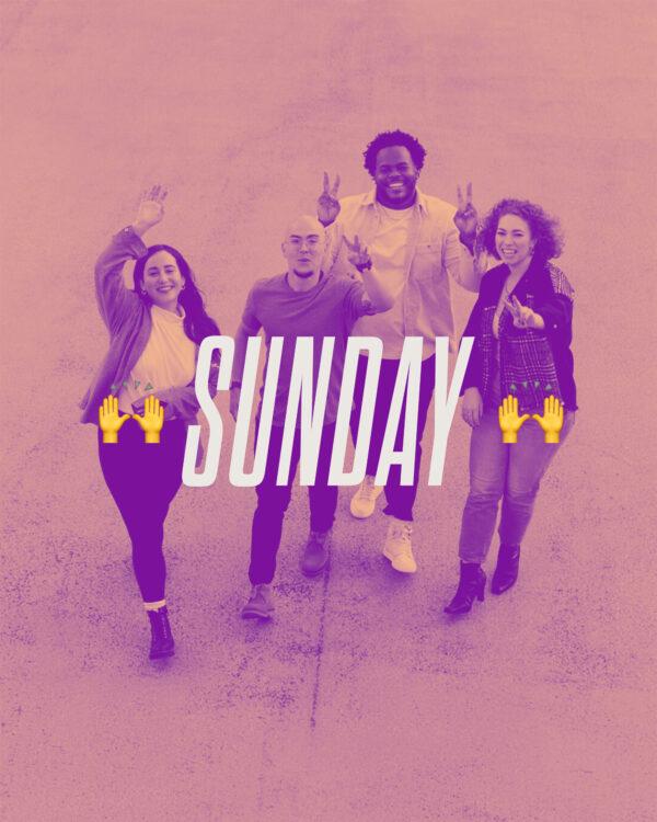 🙌 Sunday 🙌