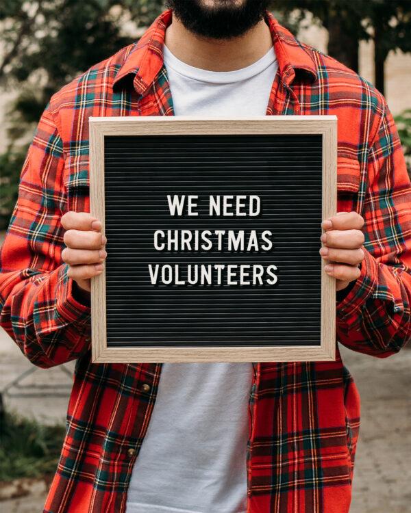 We need Christmas volunteers!