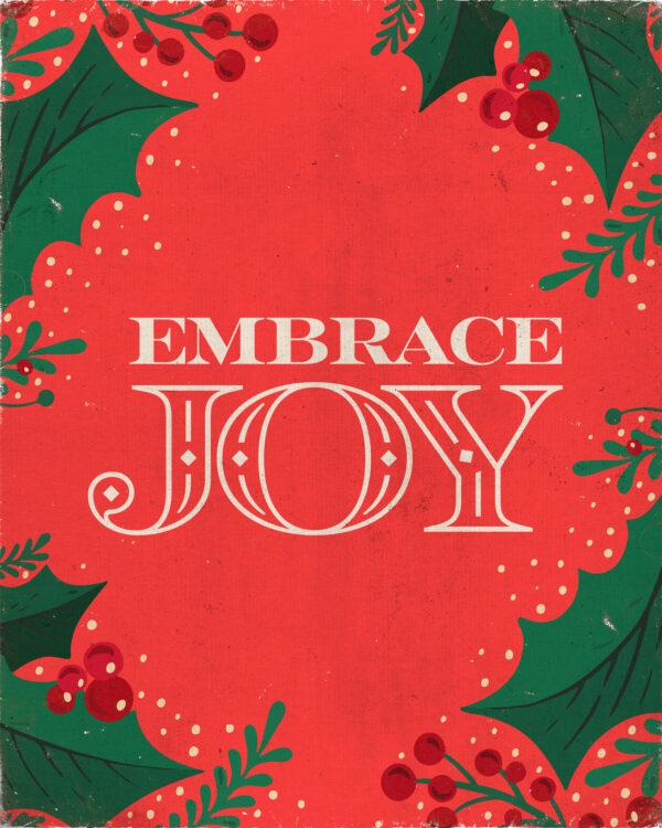 Embrace joy