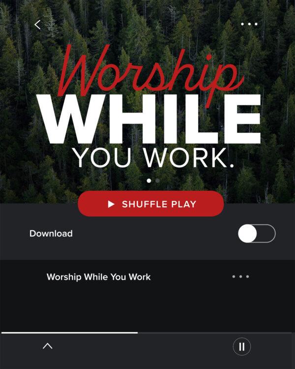 Worship while you work