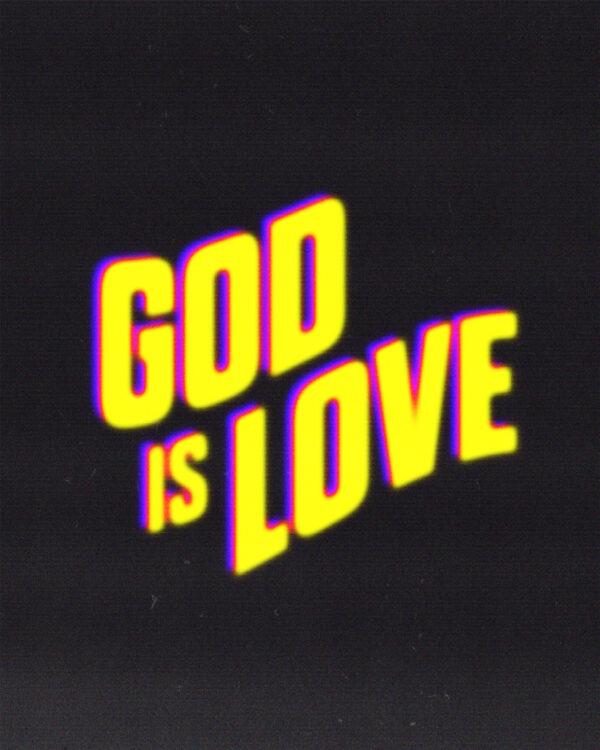 God is Love