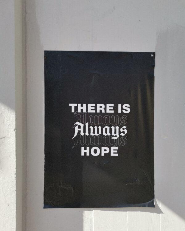 There is always always always hope