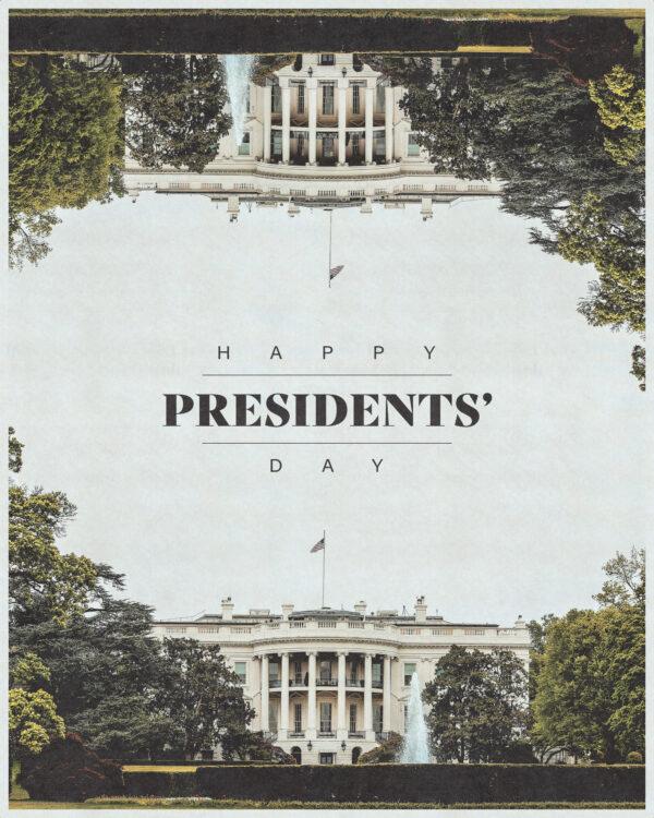 Happy Presidents’ Day!