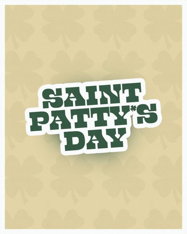 Saint Patty’s Day