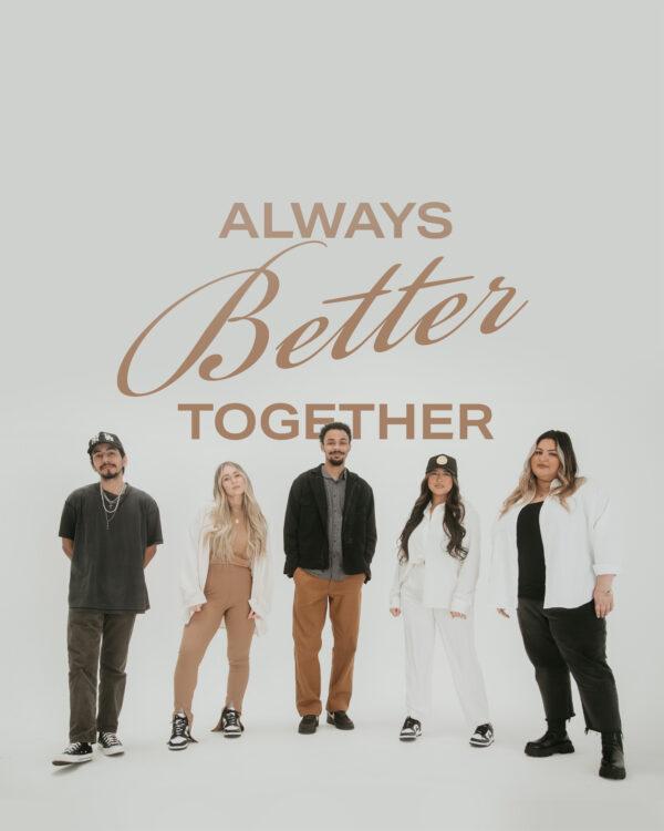 Always better together