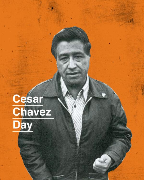 Cesar Chavez Day