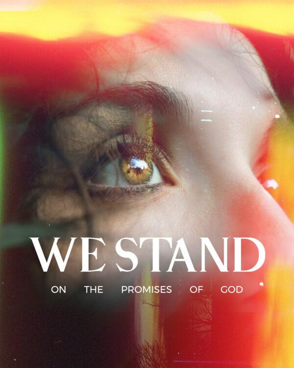 We stand on the promises of God