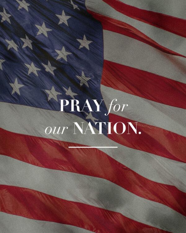 Pray for our nation.