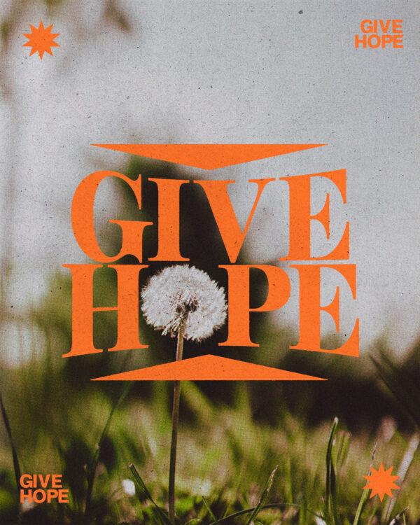 Give hope