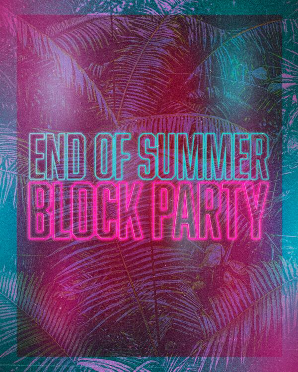 End of Summer Block Party