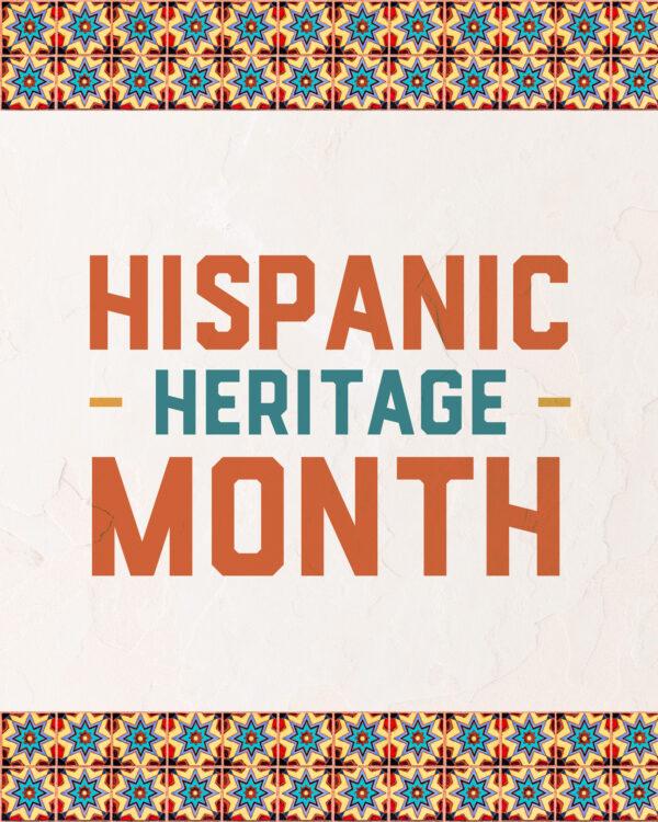 Hispanic Heritage Month