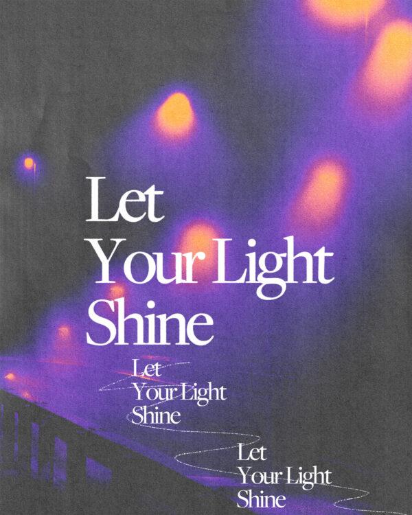 Let your light shine