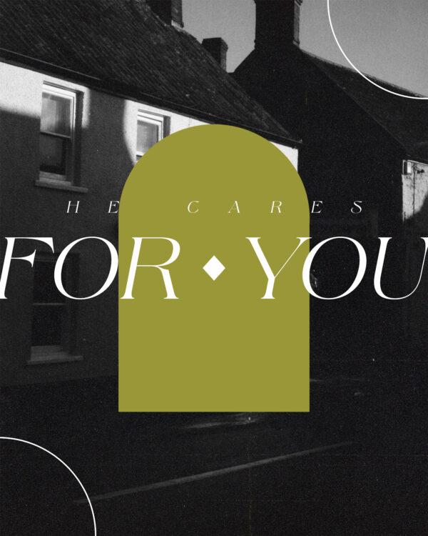 He cares for you.