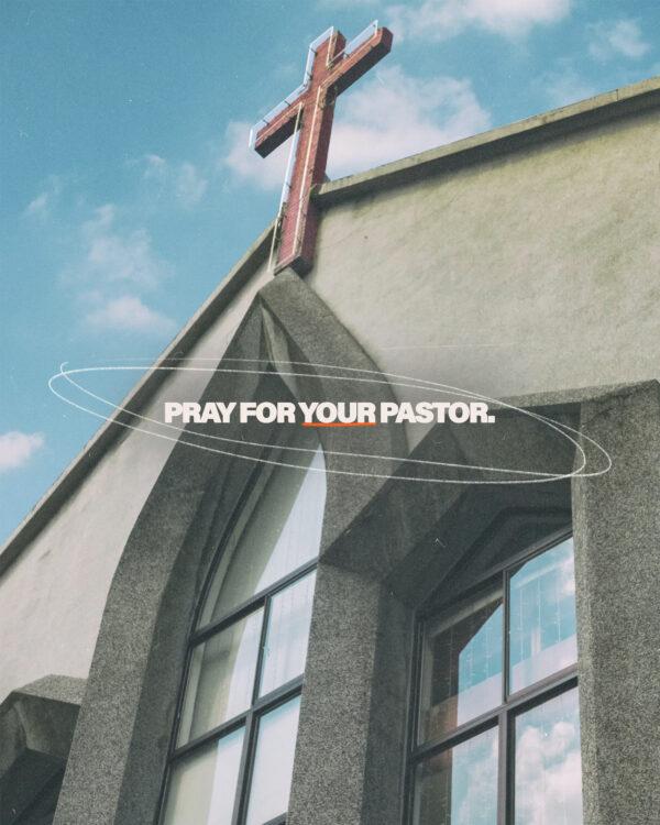 Pray for your pastor