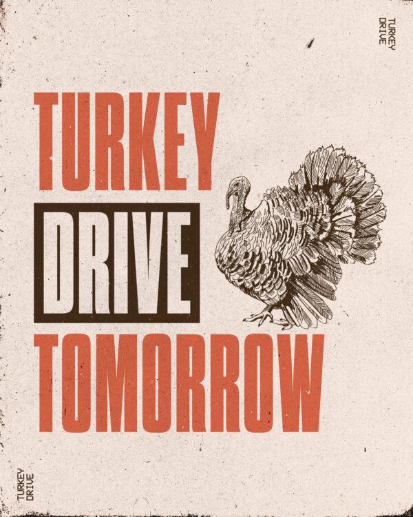 Turkey Drive Tomorrow