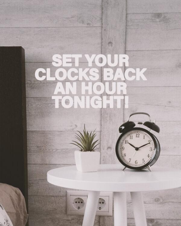 Set your clocks back an hour tonight!