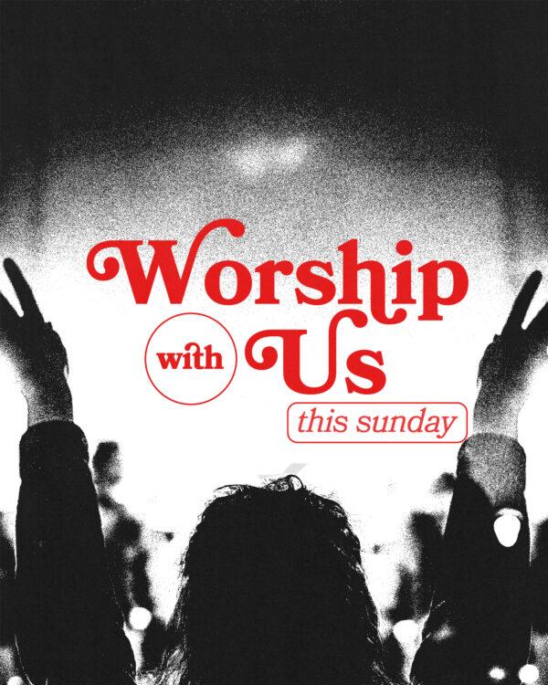 Worship with us this Sunday!