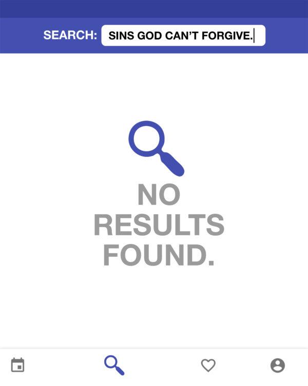 Search: Sins God can’t forgive. No results found.