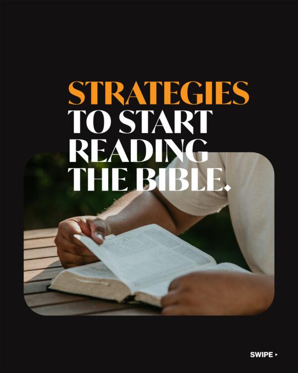 Strategies to start reading the Bible. (1) Don’t start at the beginning. Start with Mark. People often get lost...