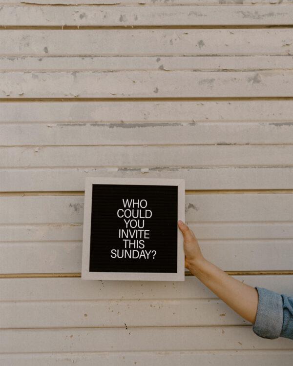 Who could you invite this Sunday?