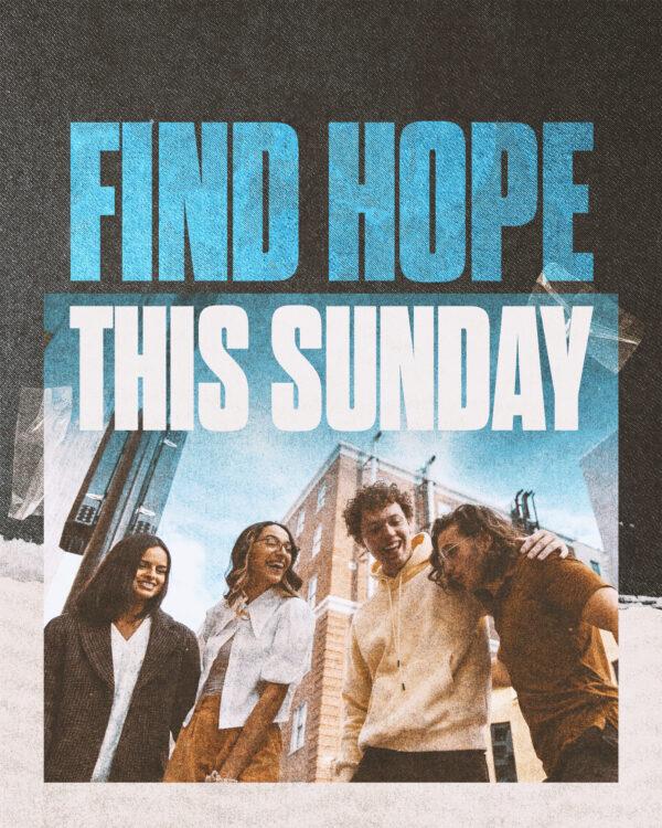 Find hope this Sunday.