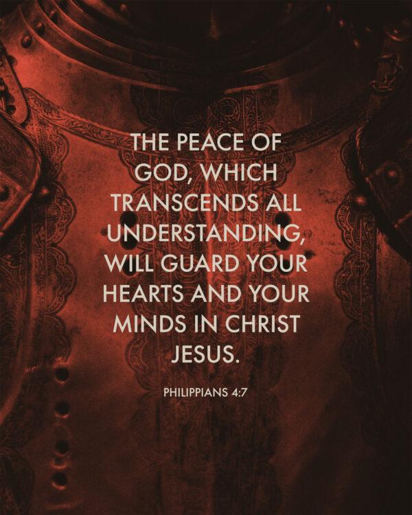 The peace of God, which transcends all understanding, will guard your hearts and your minds in Christ Jesus. – ...