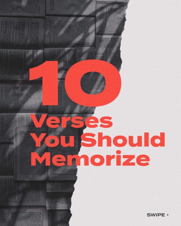 10 verses you should memorize.