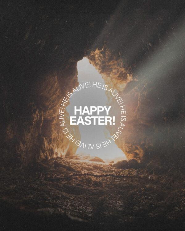 Happy Easter. He is alive!